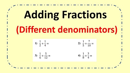 Adding Fractions with different denominators